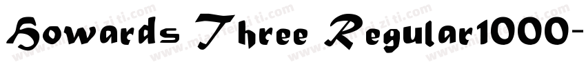 Howards Three Regular1000字体转换